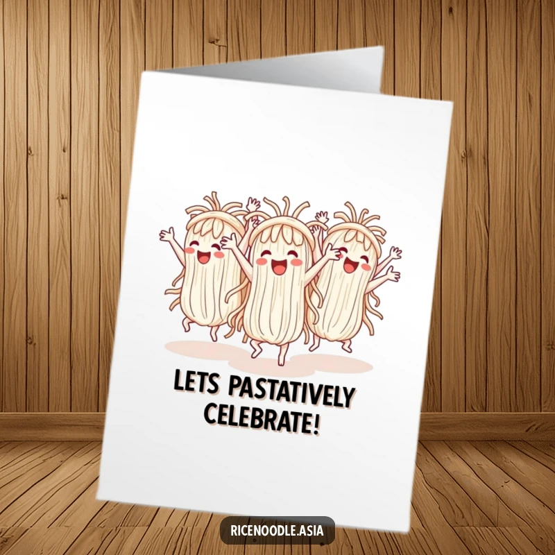 Funny Free Printable Congrats Card with a group of happy rice noodles performing a synchronized, wacky dance.